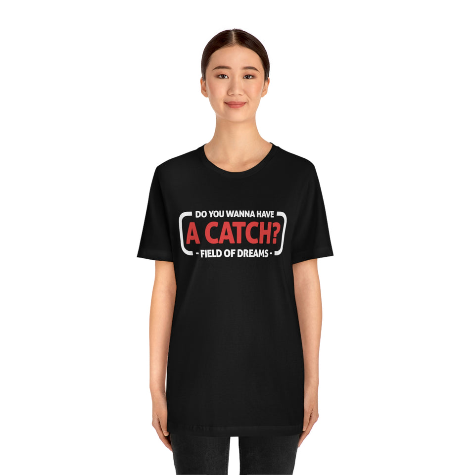 Wanna Have A Catch?