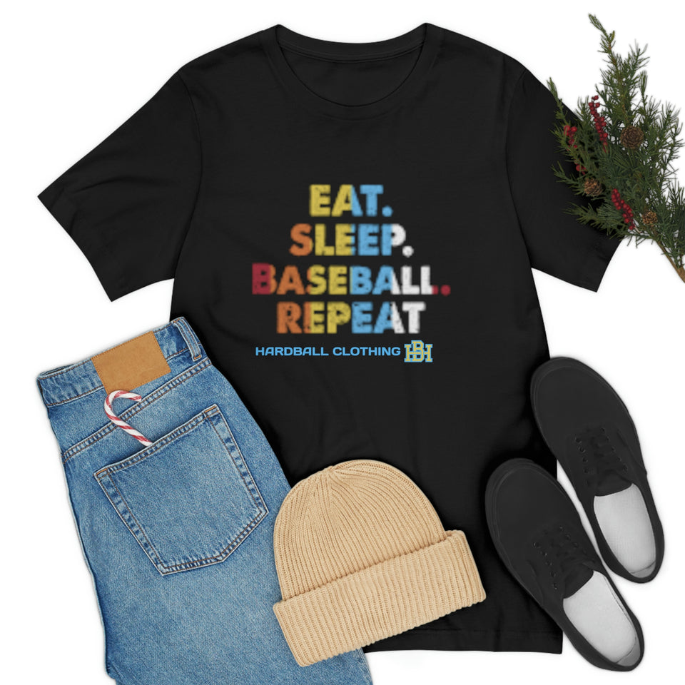 Eat. Sleep. Baseball. Repeat.