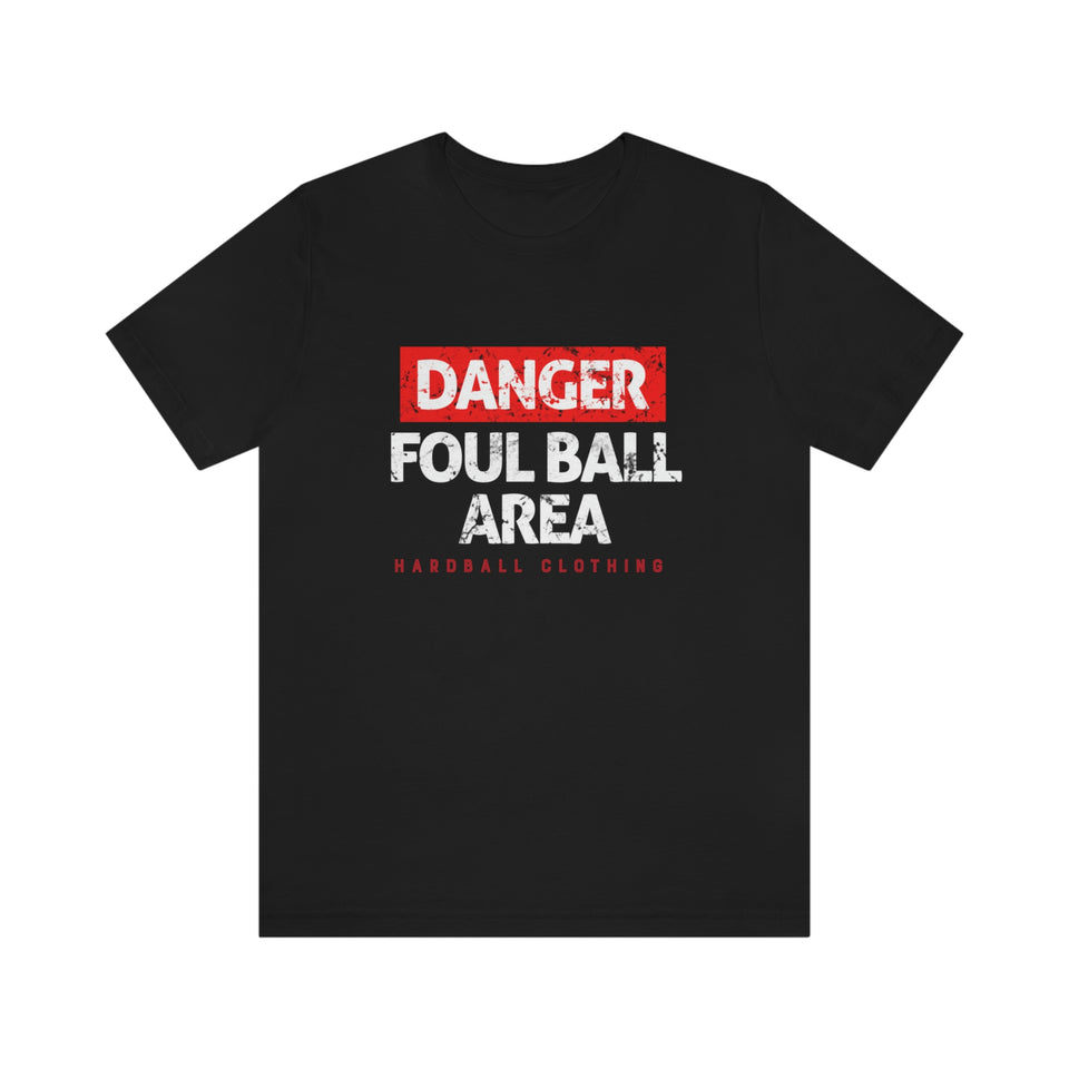 Danger: Foul Ball Area