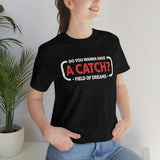 Wanna Have A Catch?