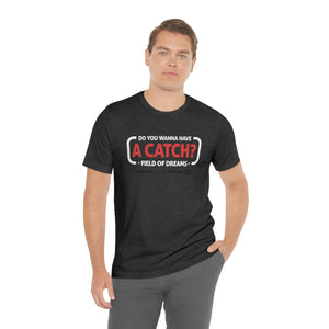 Wanna Have A Catch?