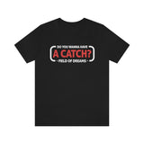 Wanna Have A Catch?