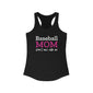 Don't Mess with a Baseball Mom Racerback Tank